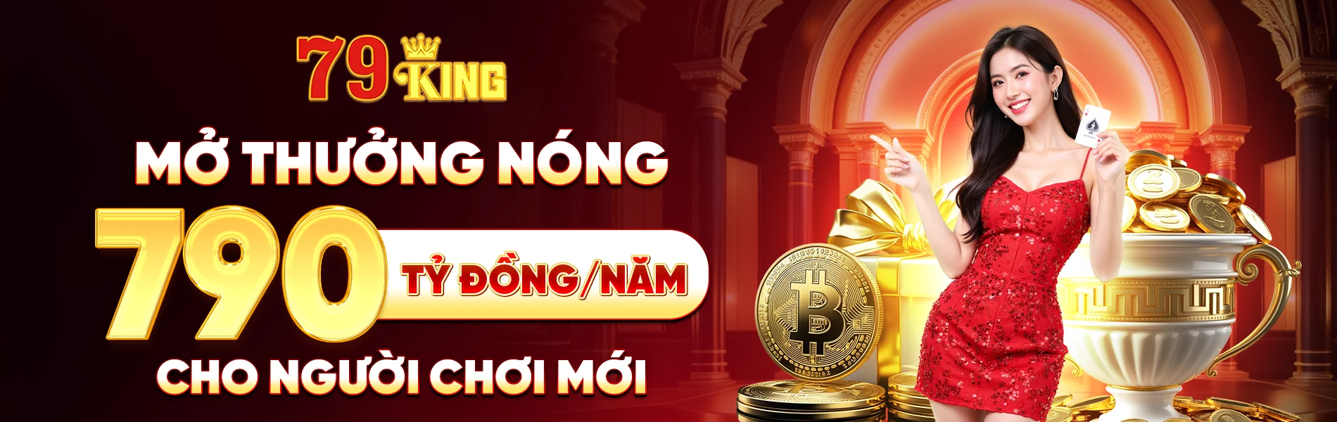 79KING Mở thưởng nóng 790 Tỷ Đồng/Năm cho người chơi mới